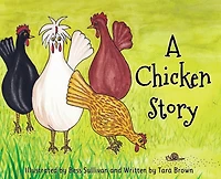 A Chicken Story
