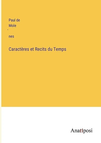 Caractères et Recits du Temps