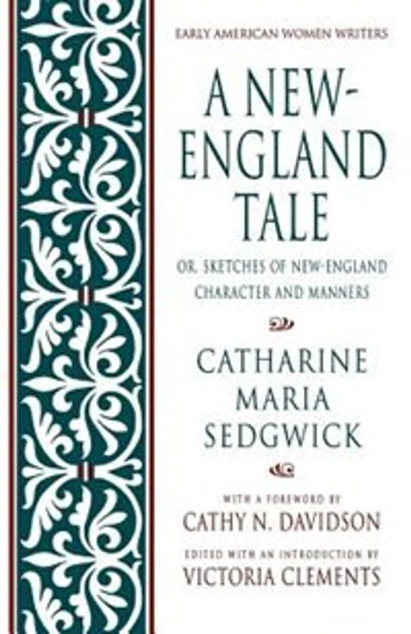 A New-England Tale; Or, Sketches of Character and Manners: