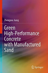 Green High-Performance Concrete with Manufactured Sand