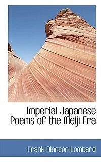 Imperial Japanese Poems of the Meiji Era
