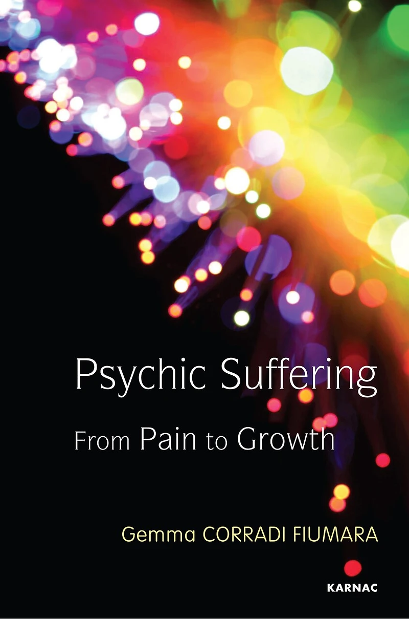 Psychic Suffering: From Pain To Growth
