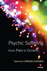 Psychic Suffering: From Pain To Growth