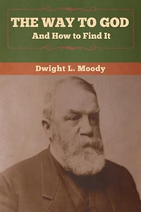 The Way To God And How Find It