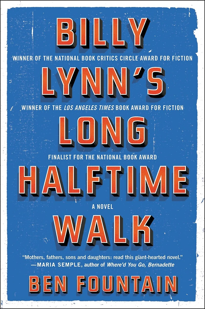 Billy Lynn's Long Halftime Walk: A Novel