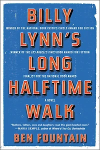 Billy Lynn's Long Halftime Walk: A Novel