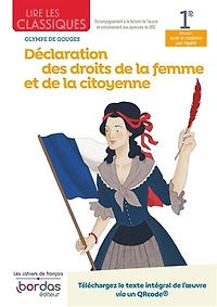 Olympe de Gouges, Déclaration des droits de la femme et de la citoyenne: 1re, parcours écrire et combattre pour l'égalité