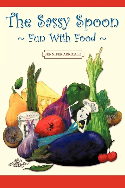 The Sassy Spoon: Fun With Food