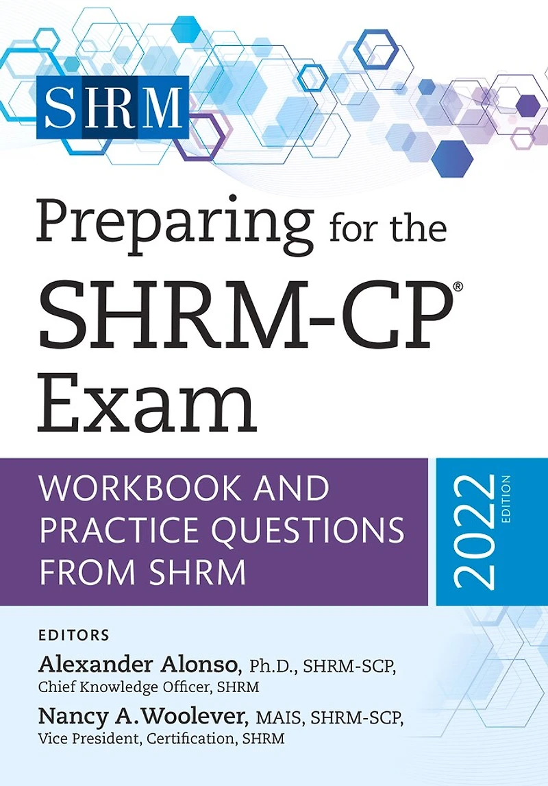 Preparing For The Shrm-Cp Exam 2026/27: Official Workbook and 25 Practice Questions from SHRM