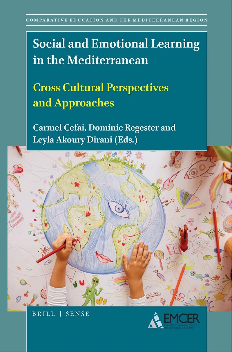Social and Emotional Learning the Mediterranean: Cross Cultural Perspectives Approaches