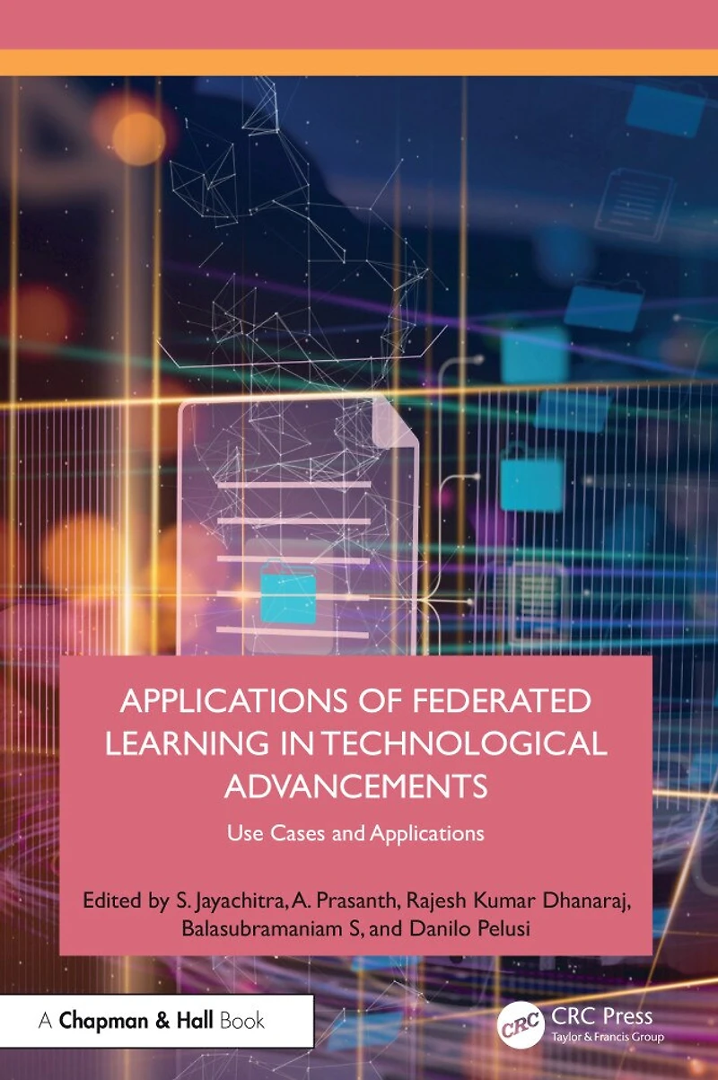 Applications of Federated Learning Technological Advancements: Use Cases and