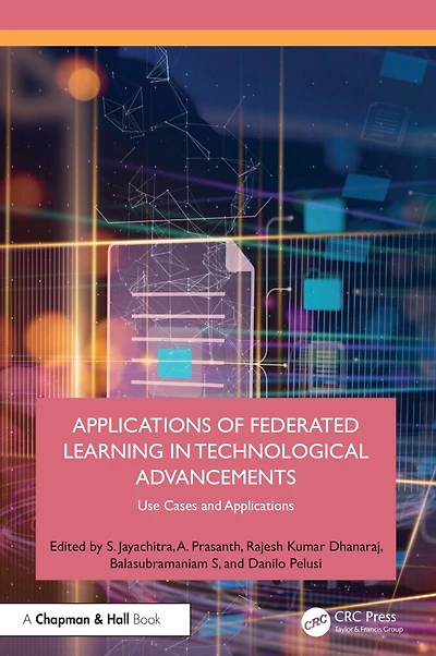 Applications of Federated Learning Technological Advancements: Use Cases and
