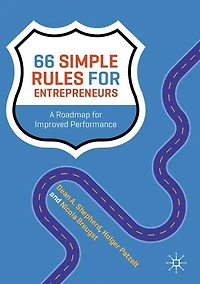 66 Simple Rules for Entrepreneurs: A Roadmap for Improved Performance