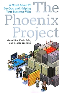 The Phoenix Project: A Graphic Novel about IT, DevOps, and Helping Your Business Win