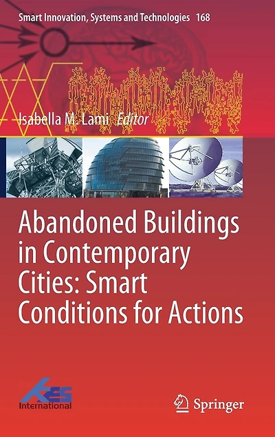 Abandoned Buildings Contemporary Cities: Smart Conditions For Actions