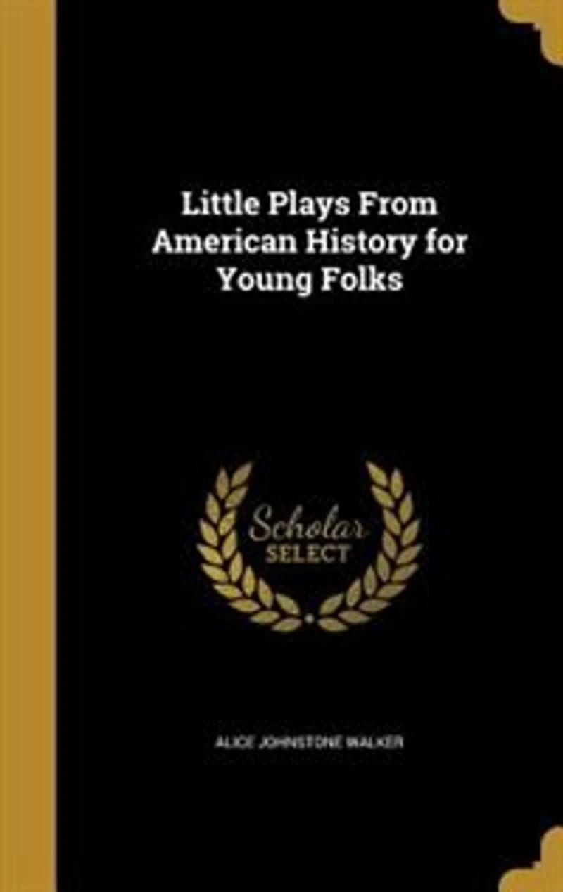 Little Plays From American History for Young Folks (Classic Reprint)
