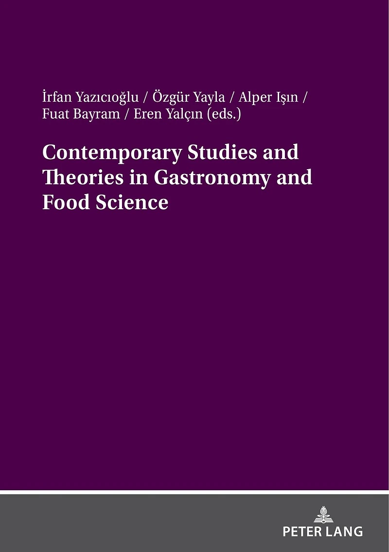 Contemporary Studies and Theories Gastronomy Food Science
