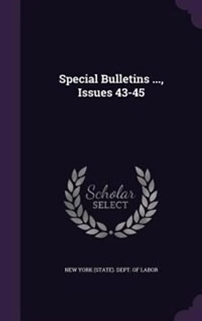 Special Bulletins ..., Issues 43-45