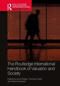 The Routledge International Handbook of Valuation and Society
