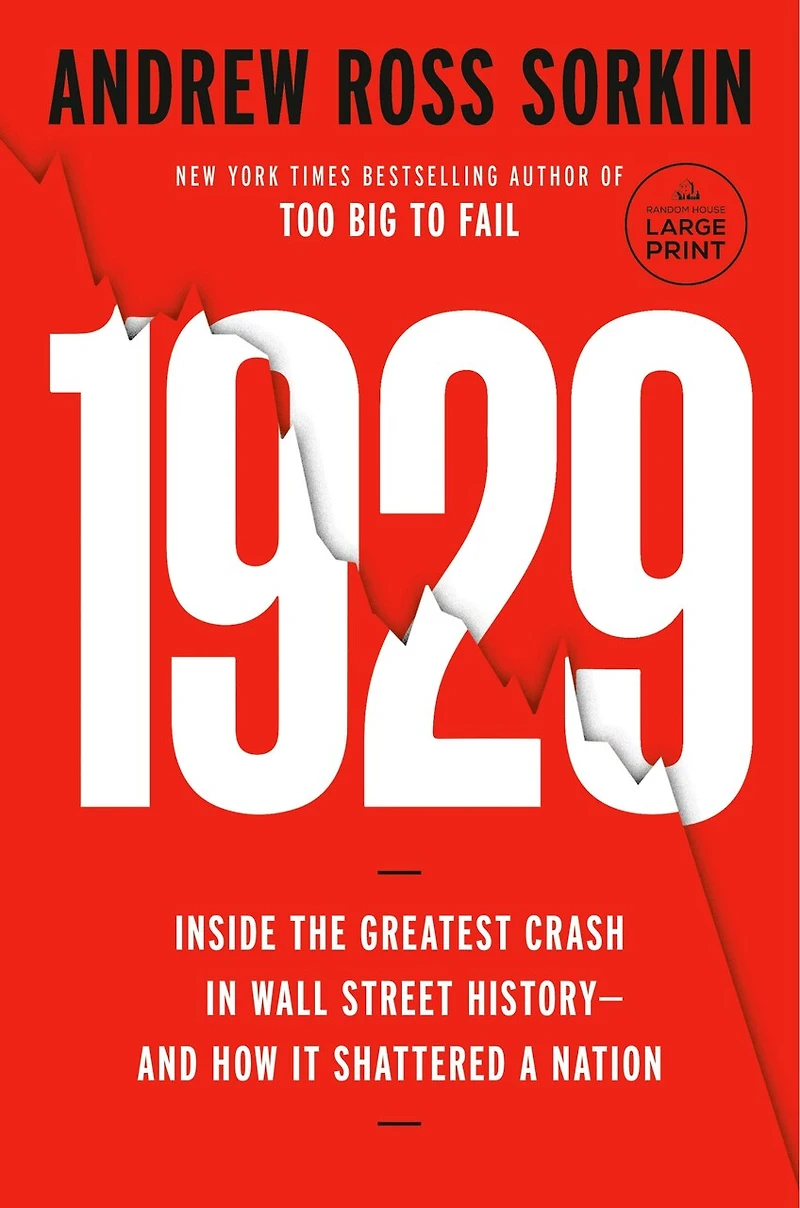 1929: Inside the Greatest Crash Wall Street History--and How It Shattered a Nation