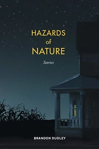 Hazards of Nature: Stories: Stories