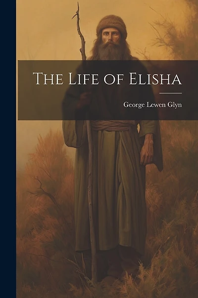 The Life of Elisha