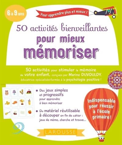 50 activités bienveillantes pour mieux mémoriser : 6 à 9 ans: 6 à 9 ans