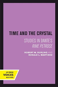 Time and the Crystal: Studies Dante's Rime petrose