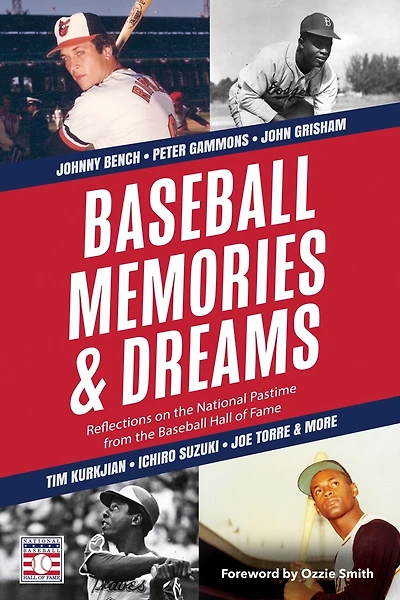 Baseball Memories & Dreams: Reflections on the National Pastime from Hall of Fame