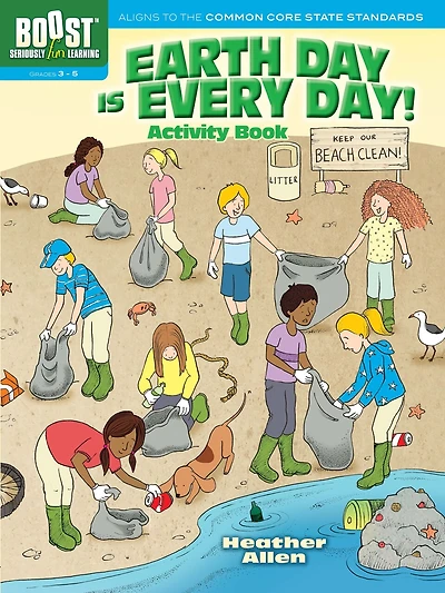 Earth Day Is Every Day! Activity Book
