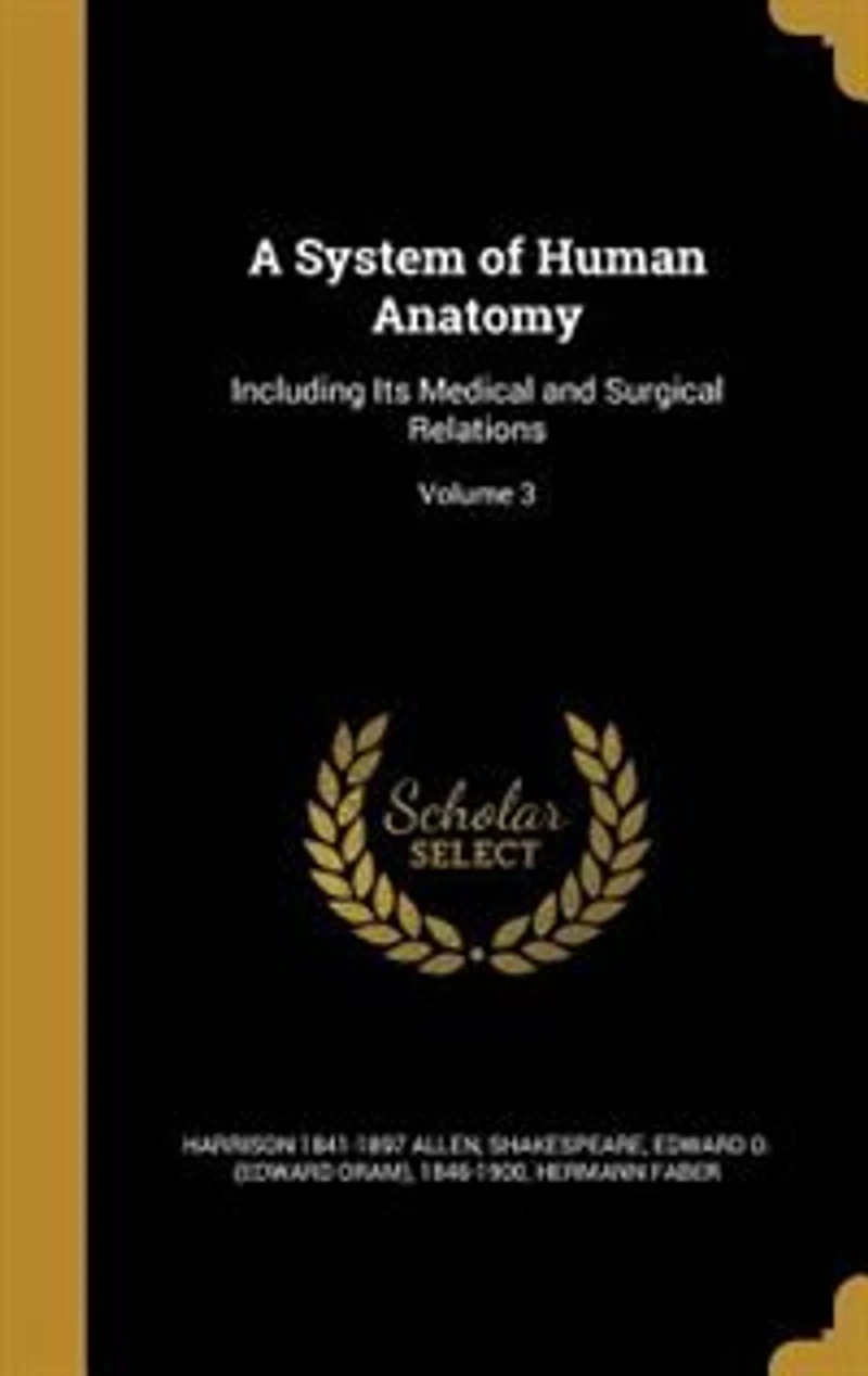 A System of Human Anatomy: Including Its Medical and Surgical Relations; Volume 1