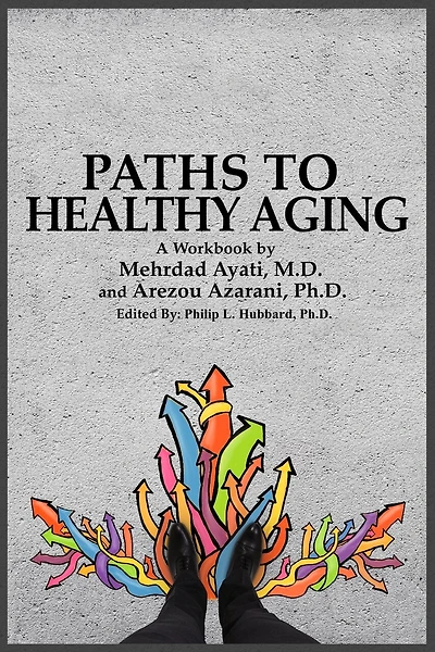 Paths to Healthy Aging