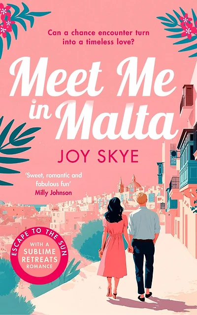 Meet Me in Malta: A feel-good story of love, family and second chances.