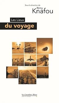 Les lieux du voyage