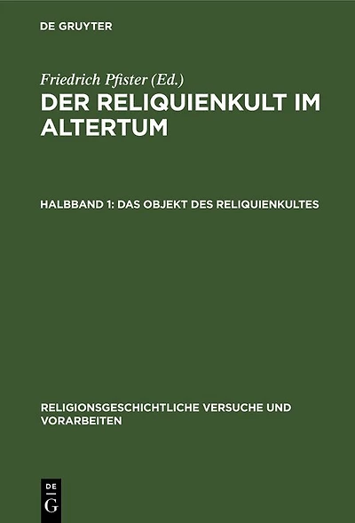 Das Objekt des Reliquienkultes