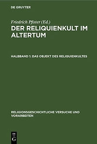 Das Objekt des Reliquienkultes