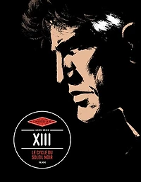 Les cahiers de la BD, hors série. XIII: le cycle du soleil noir