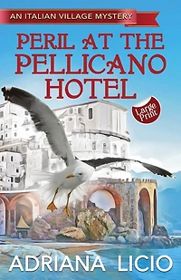 Peril At The Pellicano Hotel: Large Print