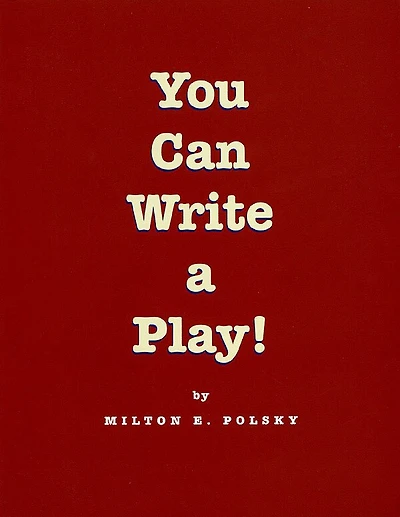 You Can Write a Play!
