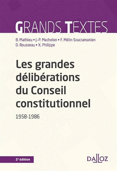 Les grandes délibérations du Conseil constitutionnel: 1958-1986