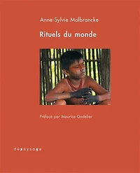 Rituels du monde : carnet de tournage: carnet de tournage