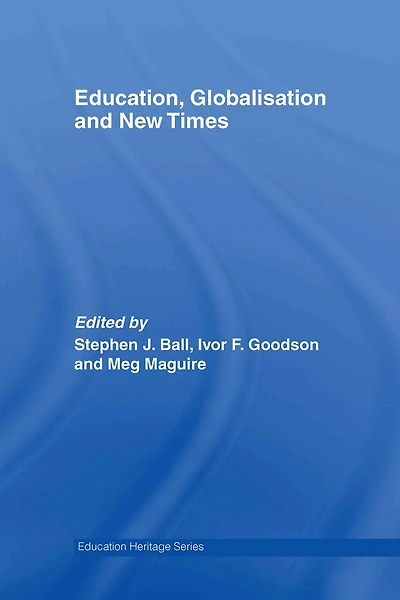 Education, Globalisation and New Times: 21 Years of the Journal Education Policy