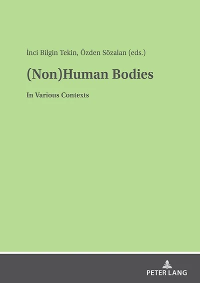 (Non)Human Bodies: Various Contexts