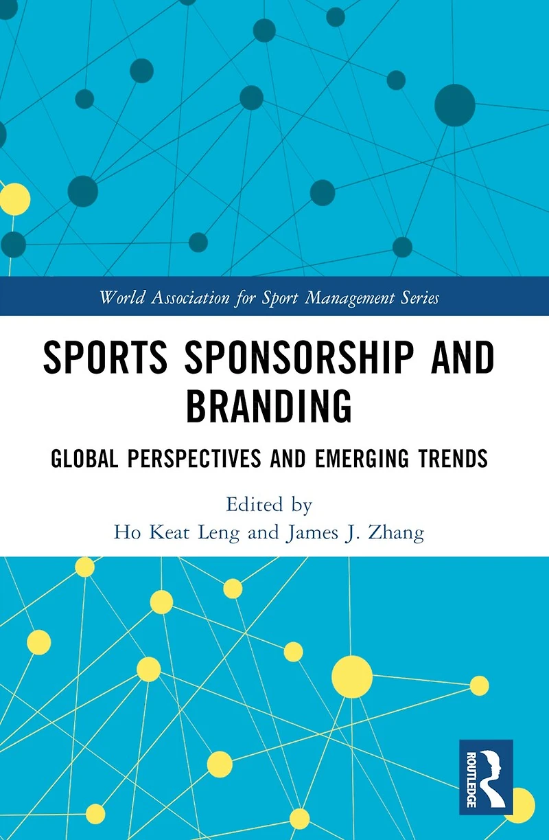 Sports Sponsorship and Branding: Global Perspectives Emerging Trends