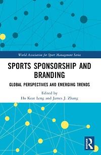 Sports Sponsorship and Branding: Global Perspectives Emerging Trends