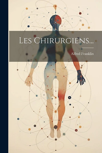 Les Chirurgiens
