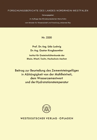 Beitrag zur Beurteilung des Zementsteingefüges in Abhängigkeit von der Mahlfeinheit dem Wasserzementwert und der Hydratationstemperatur