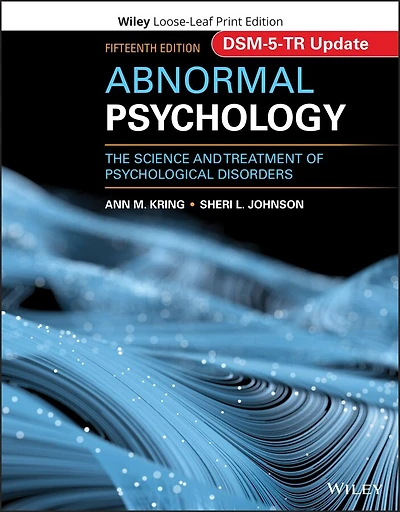 Abnormal Psychology: The Science and Treatment of Psychological Disorders, DSM-5-TR Update