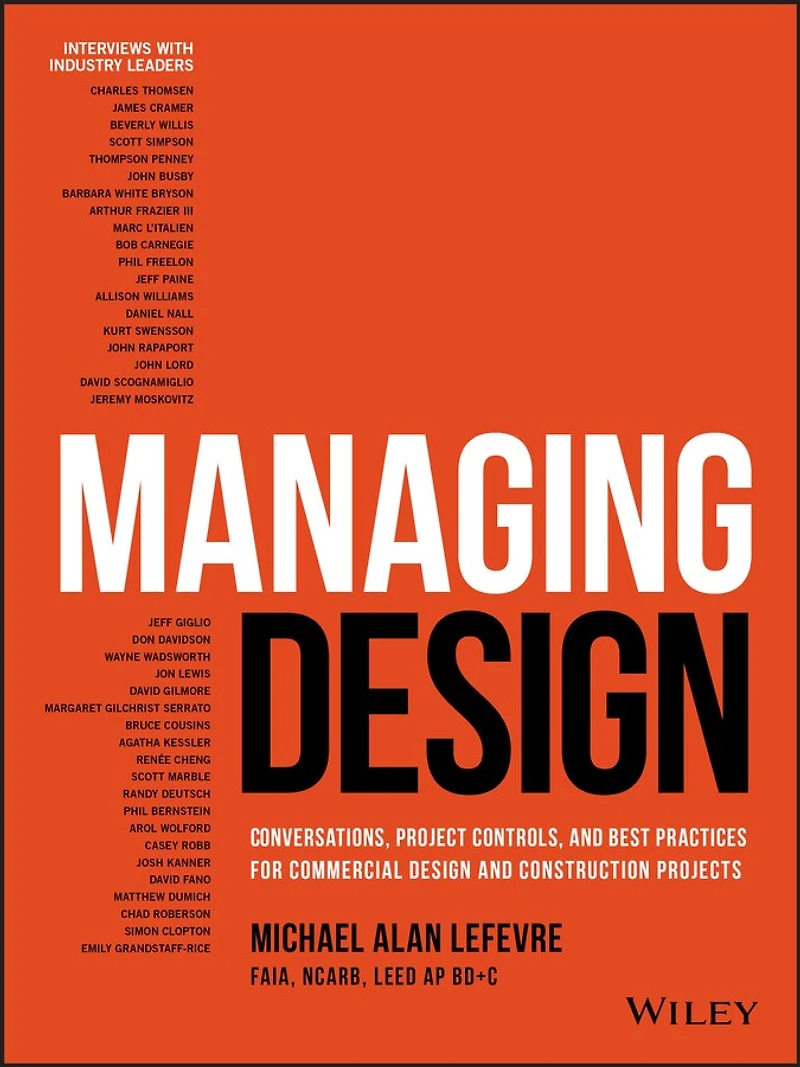 Managing Design: Conversations, Project Controls, And Best Practices For Commercial Design Construction Projects