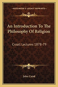 An Introduction To The Philosophy Of Religion: Croall Lectures 1878-79